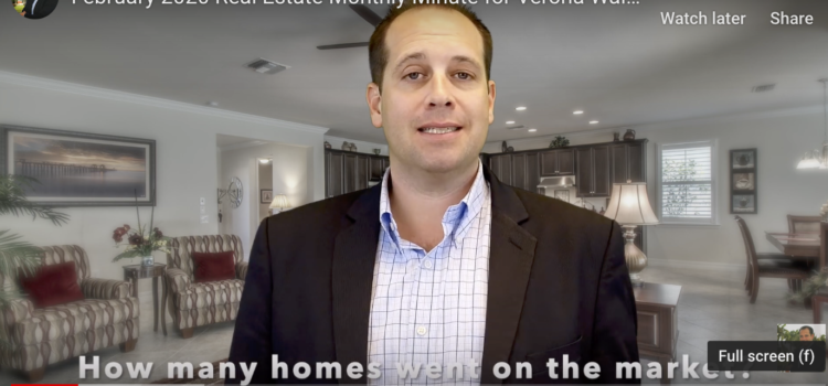 Verona Walk Real Estate Report February 2020 Verona Walk Real Estate Report February 2020